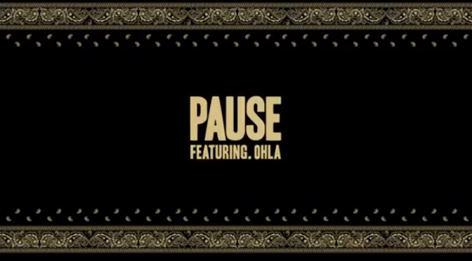 Music | Pause – ‪@BodegaBAMZ ‬x Ohla #W2TM